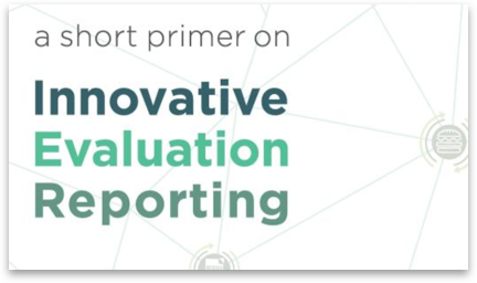 Innovative Evaluation Reporting